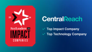 CentralReach Named a Top Impact Company and a Top Technology Company of 2024 by Real Leaders