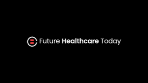 Future Healthcare Today